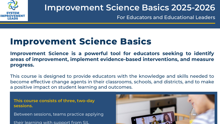 Flyer for "Improvement Science Basics 2025–2026" by System Improvement Leads. Targeted to educators and educational leaders, it introduce